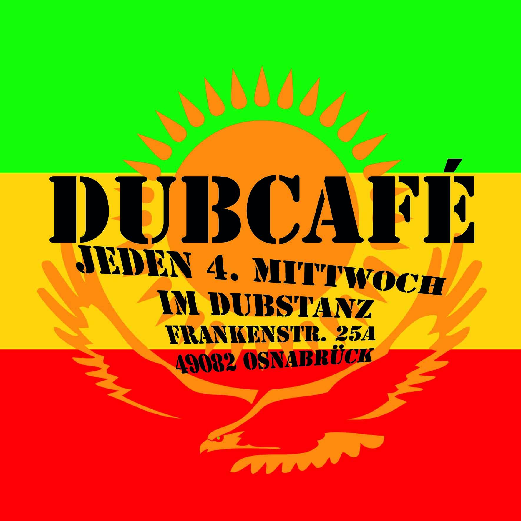 Dub Café, jeden 4. Mittwoch im SubstAnZ