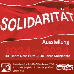 Ausstellung: 100 Jahre Rote Hilfe