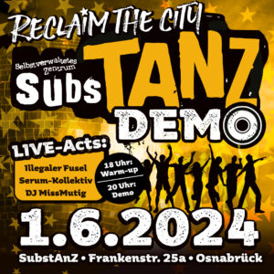 SubsTANZ-Demo – Reclaim the City!